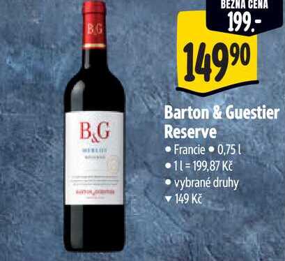  Barton & Guestier Reserve  0,75 l