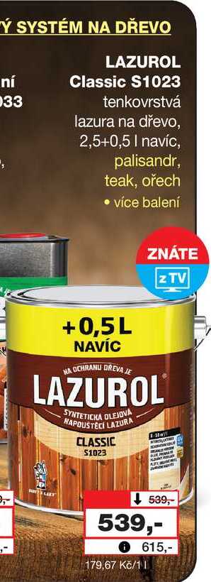 LAZUROL Classic S1023 33 tenkovrstvá lazura na dřevo, 2,5+0,5l