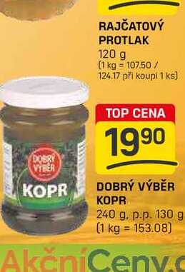 DOBRÝ VÝBĚR KOPR 240 g. p.p. 130 g. 