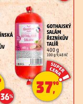 GOTHAJSKÝ SALÁM ŘEZNÍKŮV TALÍŘ, 400 g