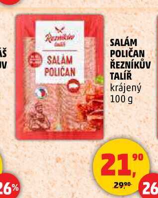 SALÁM POLIČAN ŘEZNÍKŮV TALÍŘ, 100 g