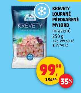 KREVETY LOUPANÉ PŘEDVAŘENÉ MYLORD, 250 g