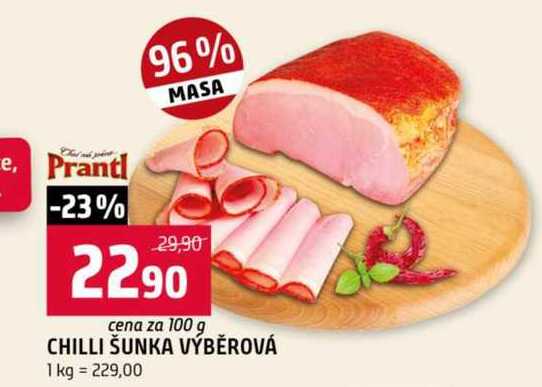 CHILLI ŠUNKA VÝBĚROVÁ 100 g