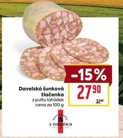 Davelská šunková tlačenka z pultu lahůdek cena za 100 g 