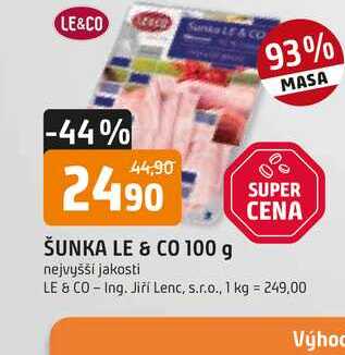 LE&CO ŠUNKA nejvyšší jakosti 100g
