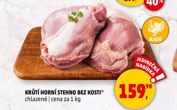 KRŮTÍ HORNÍ STEHNO BEZ KOSTI, 1 kg