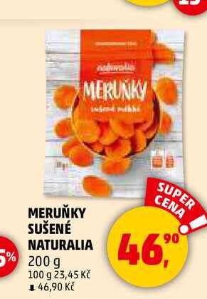 MERUŇKY SUŠENÉ NATURALIA, 200 g 