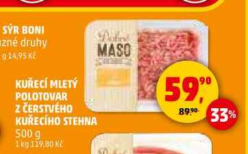 KUŘECÍ MLETÝ POLOTOVAR Z ČERSTVÉHO KUŘECÍHO STEHNA, 500 g
