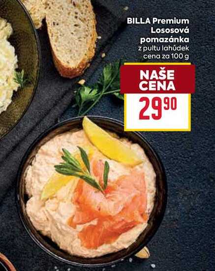 BILLA Premium Lososová pomazánka z pultu lahůdek cena za 100 g 