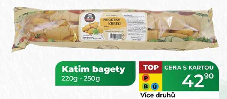 Katim bagety 220g - 250g 