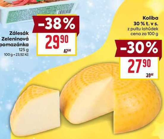 Koliba 30% t. vs. z pultu lahůdek cena za 100 g 
