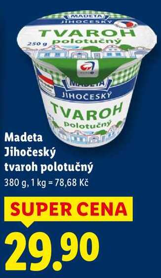 Madeta Jihočeský tvaroh polotučný, 380 g