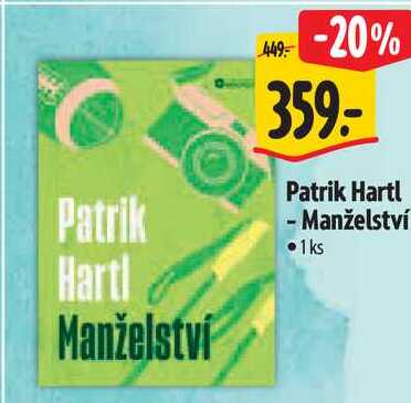 Patrik Hartl - Manželství 