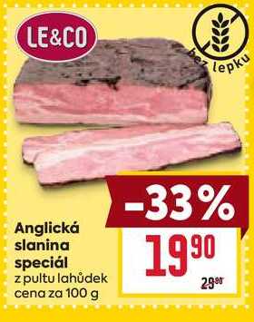 Anglická slanina speciál z pultu lahůdek cena za 100g