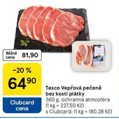 Tesco Vepřová pečeně bez kosti plátky, 360 g