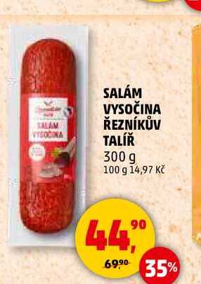 SALÁM VYSOČINA ŘEZNÍKŮV TALÍŘ, 300 g