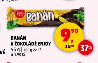 BANÁN V ČOKOLÁDĚ ENJOY, 45 g