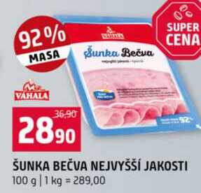 ŠUNKA BEČVA NEJVYŠŠÍ JAKOSTI 100 g