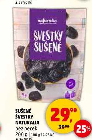 SUŠENÉ ŠVESTKY NATURALIA bez pecek, 200 g