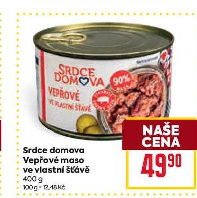 Srdce domova Vepřové maso ve vlastní šťávě 400 g