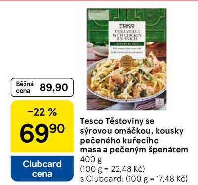 Tesco Těstoviny se sýrovou omáčkou, kousky pečeného kuřecího masa a pečeným špenátem, 400 g