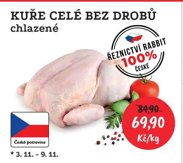 KUŘE CELÉ BEZ DROBŮ chlazené 1kg 