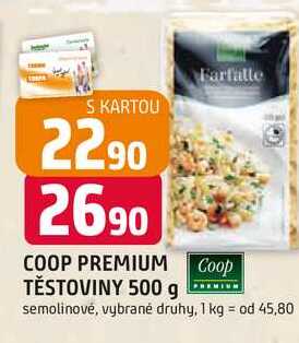 COOP PREMIUM TĚSTOVINY 500 g semolinové, vybrané druhy