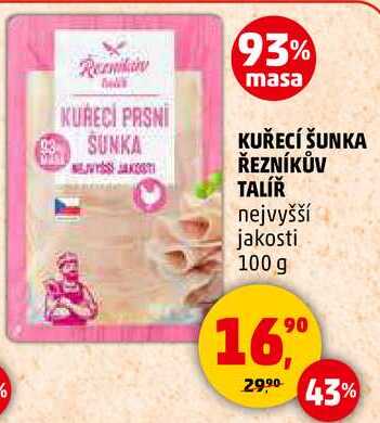 KUŘECÍ ŠUNKA ŘEZNÍKŮV TALÍŘ, 100 g 