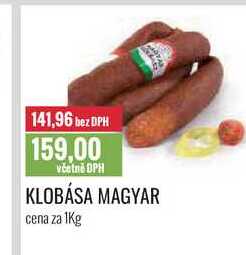 KLOBÁSA MAGYAR cena za 1Kg 