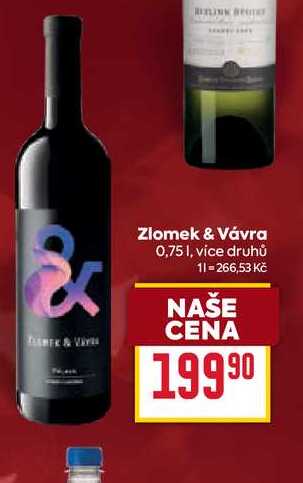 Zlomek & Vávra 0,75l