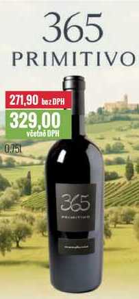 365 PRIMITIVO 0,75l