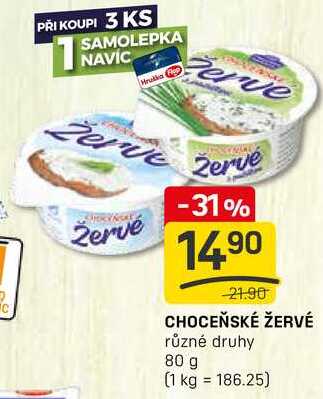 CHOCEŇSKÉ ŽERVÉ různé druhy 80 g
