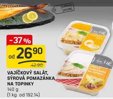 VAJÍČKOVÝ SALÁT, SÝROVÁ POMAZÁNKA NA TOPINKY 140 g