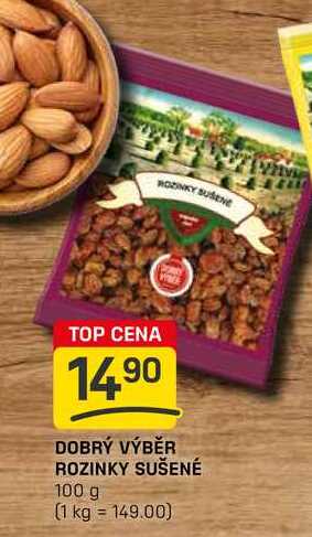 DOBRÝ VÝBĚR ROZINKY SUŠENÉ 100 g