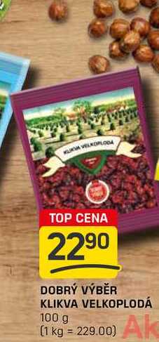 DOBRÝ VÝBĚR KLIKVA VELKOPLODÁ 100 g