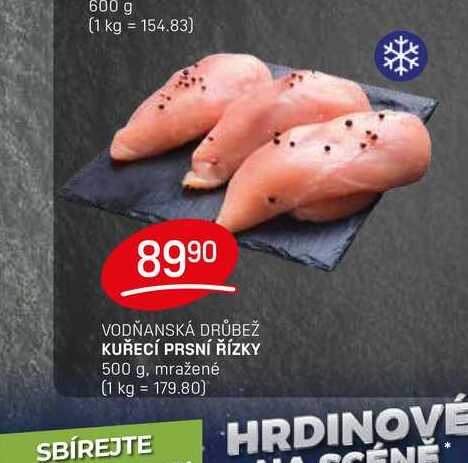 KUŘECÍ PRSNÍ ŘÍZKY 500 g, mražené 