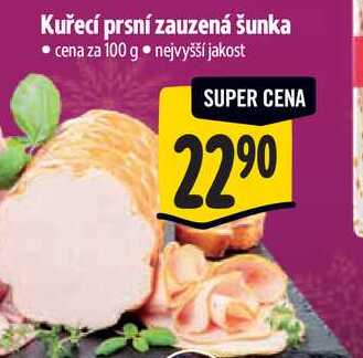 Kuřecí prsní zauzená šunka, cena za 100 g