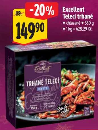 Excellent Telecí trhané, 350 g