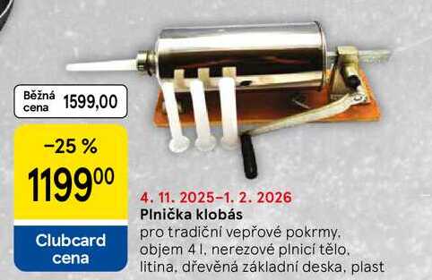 Plnička klobás pro tradiční vepřové pokrmy. objem 4 1, nerezové plnicí tělo. litina, dřevěná základní deska, plast