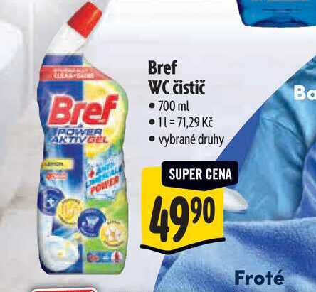  Bref WC čistič  700 ml 