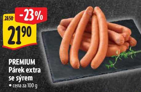 PREMIUM Párek extra se sýrem, cena za 100 g 