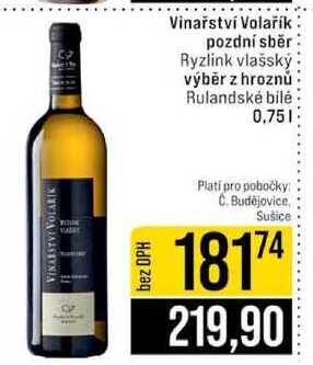 Vinařství Volařík pozdní sběr Ryzlink vlašský výběr z hroznů Rulandské bílé 0,75l