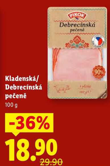 Kladenská/Debrecínská pečeně, 100 g