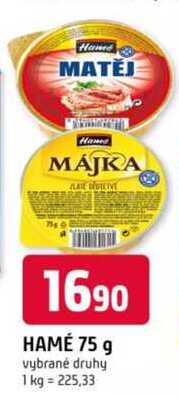 Hamé Májka 75g
