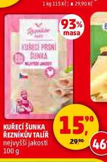 KUŘECÍ ŠUNKA ŘEZNÍKŮV TALÍŘ, 100 g