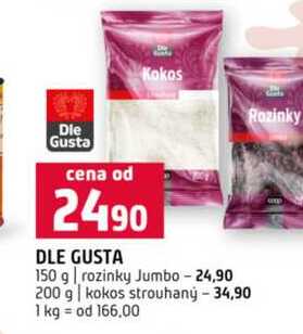 DLE GUSTA 150 g rozinky Jumbo 200 g kokos strouhaný 