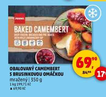 OBALOVANÝ CAMEMBERT S BRUSINKOVOU OMÁČKOU, 350 g