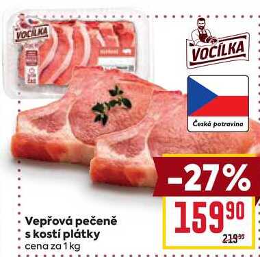 Vepřová pečeně s kostí plátky cena za 1 kg 