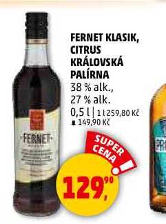 FERNET FERNET KLASIK KRÁLOVSKÁ PALÍRNA, 0,5 l