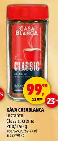 KÁVA CASABLANCA instantní Classic, crema, 200/160 g